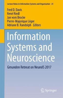 Information Systems and Neuroscience: Gmunden Retreat on NeuroIS 2017 - cover