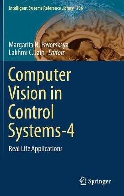 Computer Vision in Control Systems-4: Real Life Applications - cover