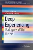 Deep Experiencing: Dialogues Within the Self