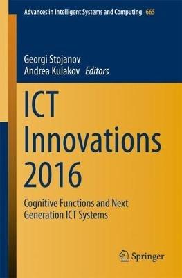 ICT Innovations 2016: Cognitive Functions and Next Generation ICT Systems - cover