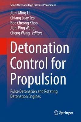 Detonation Control for Propulsion: Pulse Detonation and Rotating Detonation Engines - cover