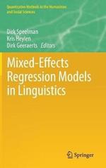 Mixed-Effects Regression Models in Linguistics