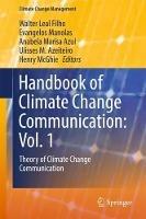 Handbook of Climate Change Communication: Vol. 1: Theory of Climate Change Communication - cover