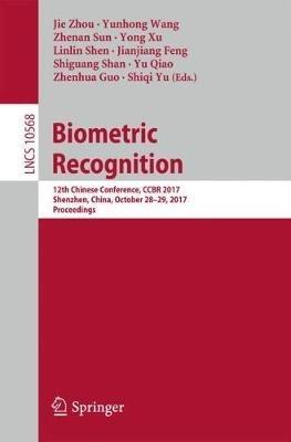 Biometric Recognition: 12th Chinese Conference, CCBR 2017, Shenzhen, China, October 28-29, 2017, Proceedings - cover