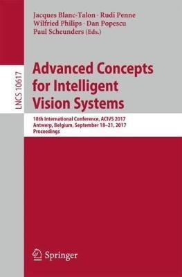 Advanced Concepts for Intelligent Vision Systems: 18th International Conference, ACIVS 2017, Antwerp, Belgium, September 18-21, 2017, Proceedings - cover