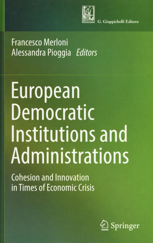 European democratic institutions and administrations. Cohesion and innovation in times of economic crisis - copertina