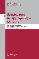 Selected Areas in Cryptography – SAC 2017: 24th International Conference, Ottawa, ON, Canada, August 16-18, 2017, Revised Selected Papers