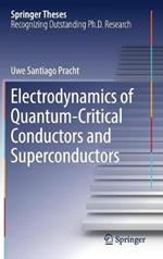 Electrodynamics of Quantum-Critical Conductors and Superconductors