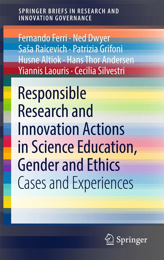 Responsible Research and Innovation Actions in Science Education, Gender and Ethics
