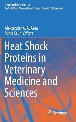 Heat Shock Proteins in Veterinary Medicine and Sciences: Published under the Sponsorship of the Association for Institutional Research (AIR) and the Association for the Study of Higher Education (ASHE) - cover
