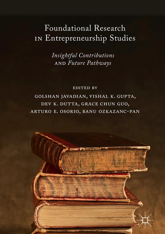 Foundational Research in Entrepreneurship Studies