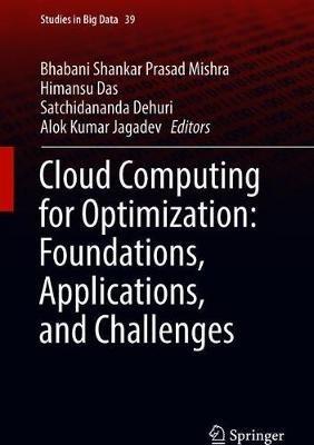 Cloud Computing for Optimization: Foundations, Applications, and Challenges - cover