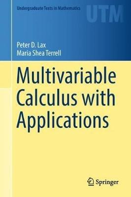 Multivariable Calculus with Applications - Peter D. Lax,Maria Shea Terrell - cover