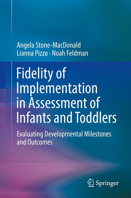 Fidelity of Implementation in Assessment of Infants and Toddlers