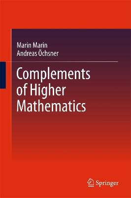 Complements of Higher Mathematics - Marin Marin,Andreas Öchsner - cover