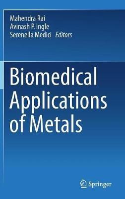 Biomedical Applications of Metals - cover