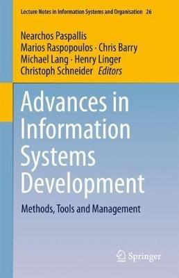 Advances in Information Systems Development: Methods, Tools and Management - cover