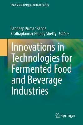 Innovations in Technologies for Fermented Food and Beverage Industries - cover