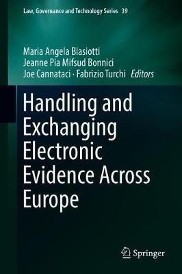 Handling and Exchanging Electronic Evidence Across Europe - cover