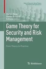 Game Theory for Security and Risk Management: From Theory to Practice