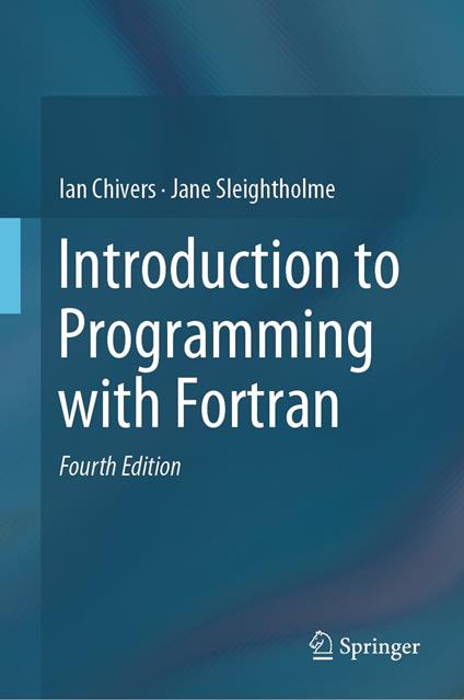 Introduction to Programming with Fortran