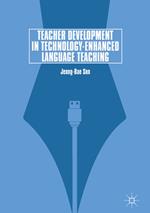 Teacher Development in Technology-Enhanced Language Teaching