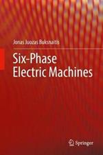 Six-Phase Electric Machines