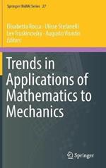 Trends in Applications of Mathematics to Mechanics