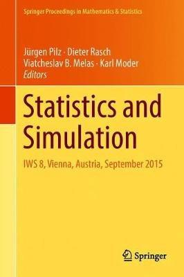 Statistics and Simulation: IWS 8, Vienna, Austria, September 2015 - cover