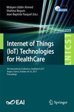 Internet of Things (IoT) Technologies for HealthCare