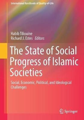 The State of Social Progress of Islamic Societies: Social, Economic, Political, and Ideological Challenges - cover