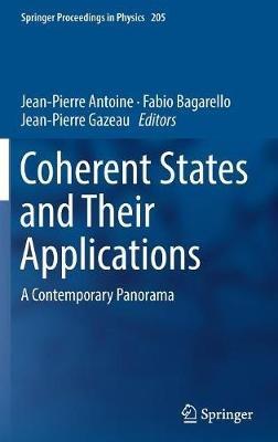 Coherent States  and Their Applications: A Contemporary Panorama - cover