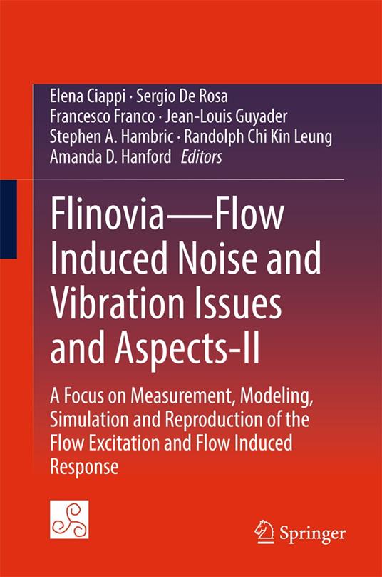 Flinovia—Flow Induced Noise and Vibration Issues and Aspects-II