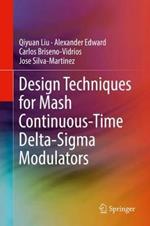 Design Techniques for Mash Continuous-Time Delta-Sigma Modulators