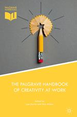 The Palgrave Handbook of Creativity at Work