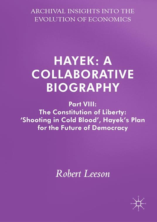Hayek: A Collaborative Biography