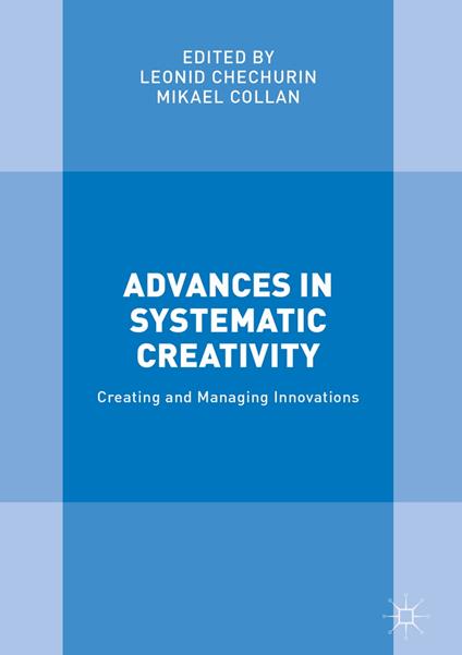 Advances in Systematic Creativity