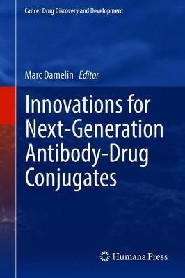 Innovations for Next-Generation Antibody-Drug Conjugates - cover