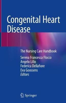 Congenital Heart Disease: The Nursing Care Handbook - cover