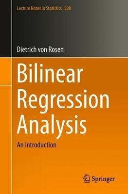 Bilinear Regression Analysis: An Introduction - Dietrich von Rosen - cover