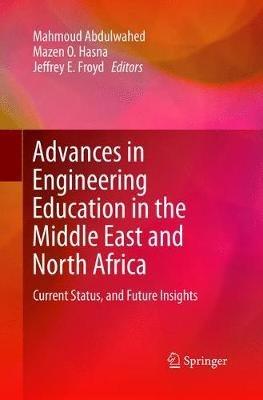 Advances in Engineering Education in the Middle East and North Africa: Current Status, and Future Insights - cover