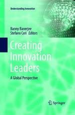 Creating Innovation Leaders: A Global Perspective