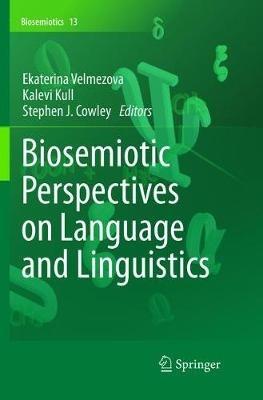 Biosemiotic Perspectives on Language and Linguistics - cover