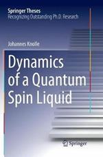Dynamics of a Quantum Spin Liquid