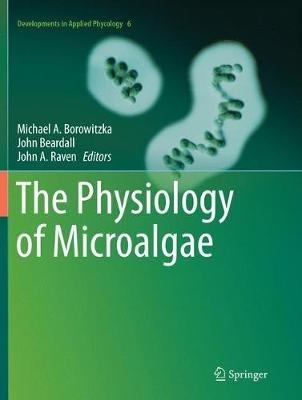 The Physiology of Microalgae - cover