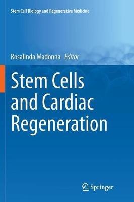 Stem Cells and Cardiac Regeneration - cover