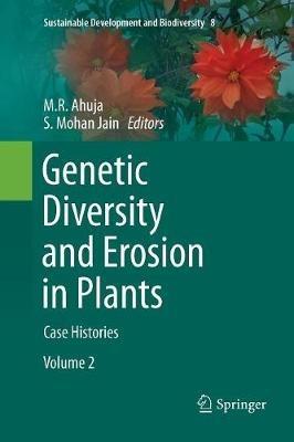 Genetic Diversity and Erosion in Plants: Case Histories - cover