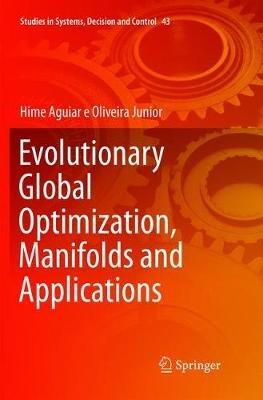 Evolutionary Global Optimization, Manifolds and Applications - Hime Aguiar e Oliveira Junior - cover