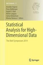 Statistical Analysis for High-Dimensional Data: The Abel Symposium 2014