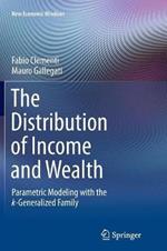 The Distribution of Income and Wealth: Parametric Modeling with the ?-Generalized Family